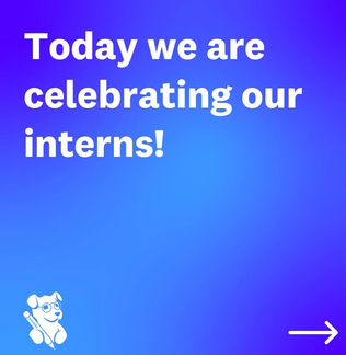 Today we are celebrating our interns!