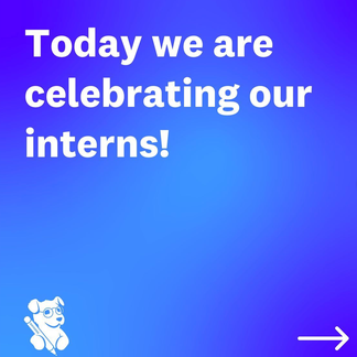 Today we are celebrating our interns!